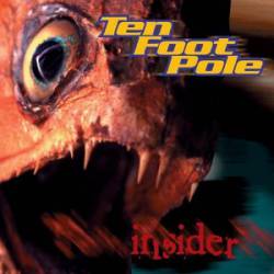 Ten Foot Pole : Insider